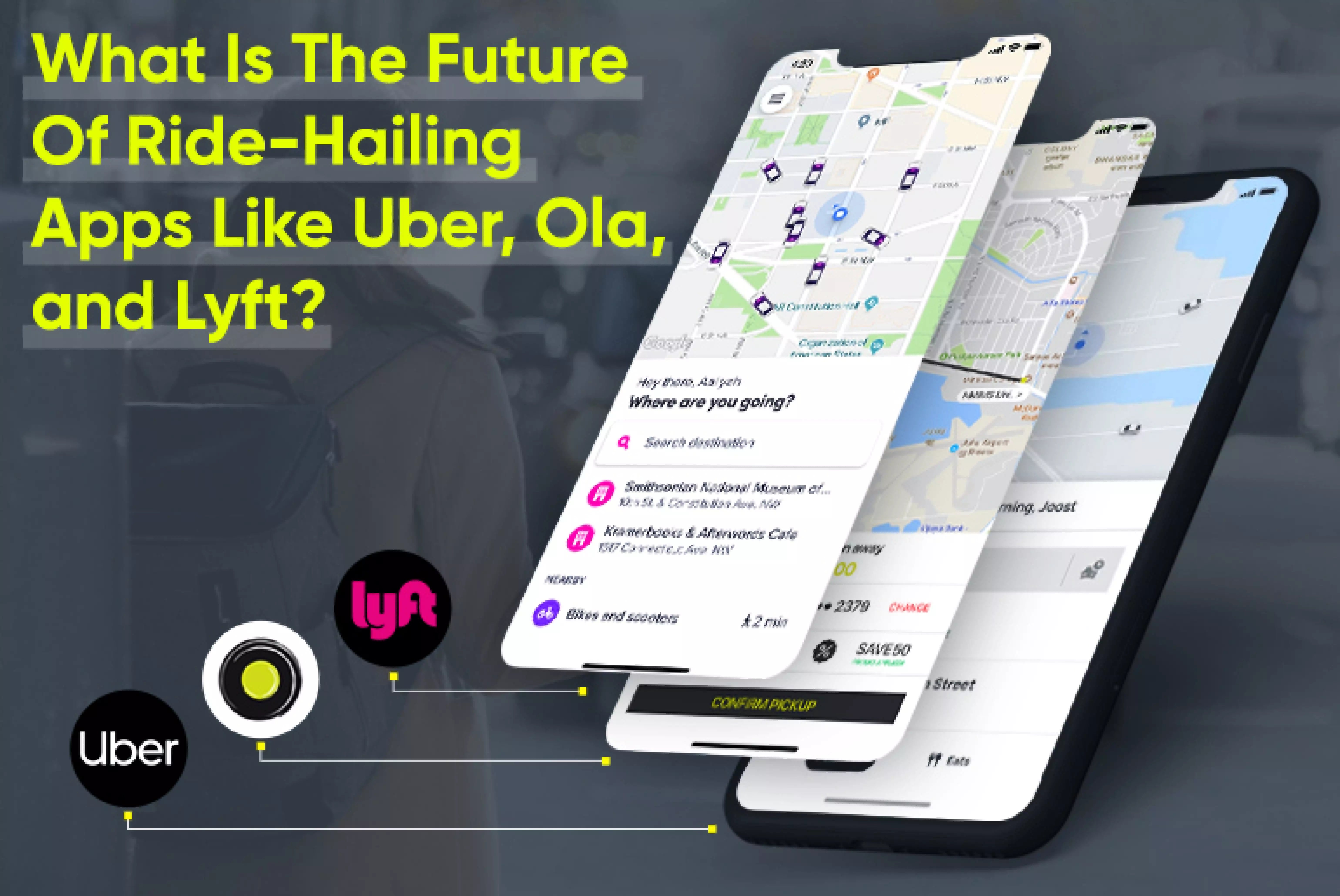 What Is The Future Of Ride-Hailing Apps Like Uber, Ola, and Lyft_Thum